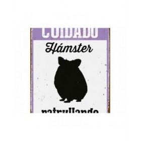 Distintivo Magnet & Steel Cuidado Hámster Patrullando 14,8 x 21 cm